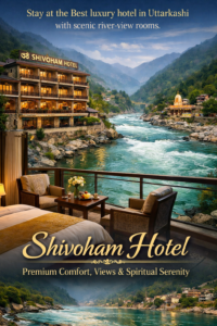 Luxury river-view room at Shivoham Hotel Uttarkashi with scenic Himalayan mountains and serene spiritual surroundings. | Best Luxury Hotel in Uttarkashi with Scenic River-View Rooms
