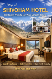Stay at Shivoham Hotel near Gangotri Temple offering budget-friendly, clean and comfortable rooms with modern amenities and pilgrim-friendly hospitality. | Best Budget-Friendly Yet Comfortable Rooms Near Gangotri Temple 