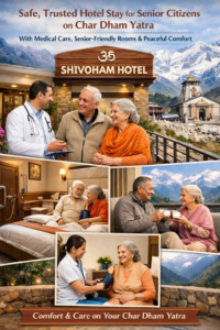 "Safe Trusted Hotel Stay for Senior Citizens on Char Dham Yatra, with senior-friendly rooms, medical care, and Himalayan mountain views.