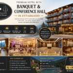 Hotel with Banquet and Conference Hall in Uttarkashi