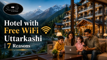 Hotel with Free WiFi Uttarkashi 7 Reasons to Choose Shivoham Hotel
