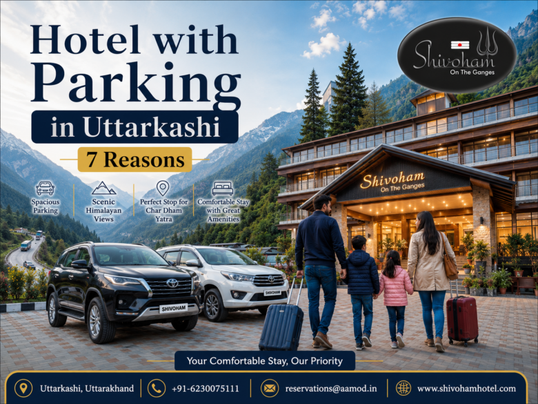Hotel with Parking in Uttarkashi